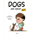 Dogs Are Great But - Hardcover