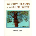 Woody Plants of the Southwest - Paperback