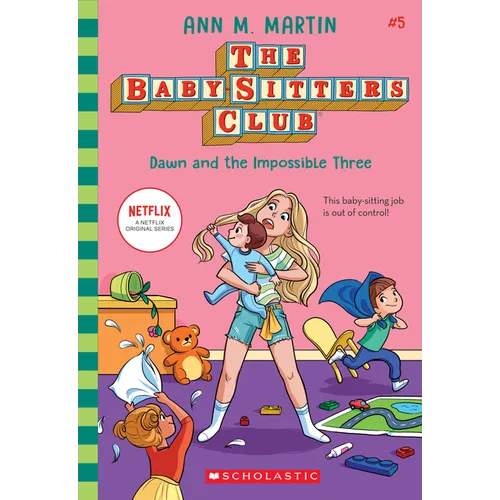 Dawn and the Impossible Three (the Baby-Sitters Club #5): Volume 5 - Paperback
