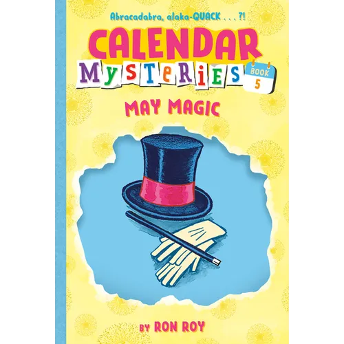 Calendar Mysteries #5: May Magic - Paperback