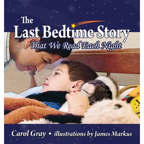 The Last Bedtime Story: That We Read Each Night - Paperback
