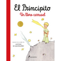 El Principito. Un Libro Carrusel / The Little Prince. a Carousel Book - Hardcover