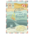The Crime and the Crystal - Paperback