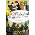 Wicked Phenix City - Paperback