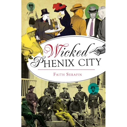 Wicked Phenix City - Paperback
