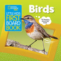 National Geographic Kids Little Kids First Board Book: Birds - Board Book