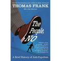 The People, No: A Brief History of Anti-Populism - Paperback