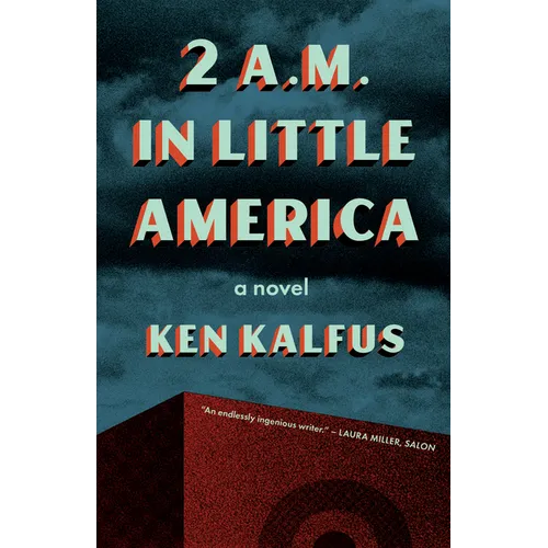 2 A.M. in Little America - Hardcover