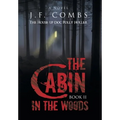 The Cabin in the Woods - Hardcover