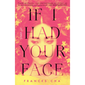 If I Had Your Face - Paperback