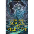 The Bear House: Scales and Stardust - Paperback