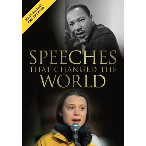 Speeches That Changed the World: A Fully Revised and Updated Edition - Hardcover