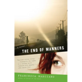 The End of Manners - Paperback