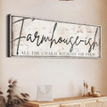 Farmhouse-Ish Sign IV