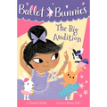 Ballet Bunnies #5: The Big Audition - Paperback