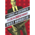 Of Grunge & Government: Let's Fix This Broken Democracy! - Paperback