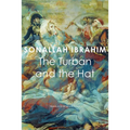 The Turban and the Hat - Hardcover