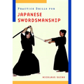 Practice Drills for Japanese Swordsmanship - Paperback