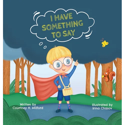I Have Something to Say - Hardcover