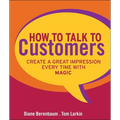 How to Talk to Customers - Hardcover
