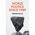 World Politics Since 1989 - Paperback