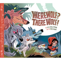 Werewolf? There Wolf! - Hardcover