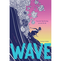 Wave: A Novel in Verse - Hardcover