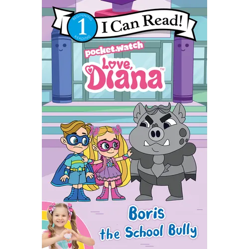 Love, Diana: Boris the School Bully - Paperback