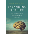 Expanding Reality: The Emergence of Postmaterialist Science - Paperback