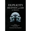 DUPLICITY DECEPTION and LIES - Paperback