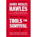 Tools for Survival: What You Need to Survive When You're on Your Own - Paperback