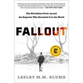 Fallout: The Hiroshima Cover-Up and the Reporter Who Revealed It to the World - Paperback