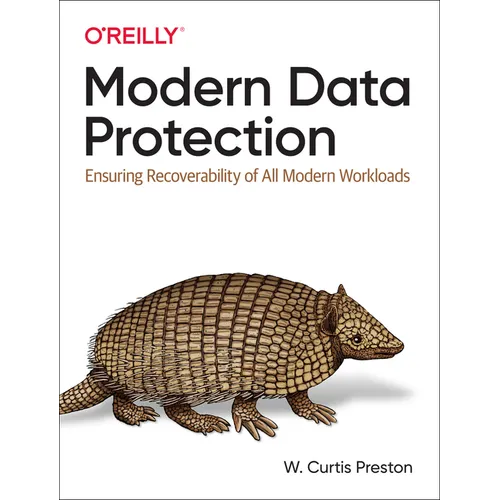 Modern Data Protection: Ensuring Recoverability of All Modern Workloads - Paperback