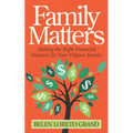 Family Matters: Making the Right Financial Decision for Your Filipino Family - Paperback