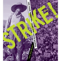 Strike!: The Farm Workers' Fight for Their Rights - Paperback