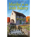 Murder at an Irish Bakery: An Enchanting Irish Mystery - Mass Market Paperbound