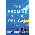 The Promise of the Pelican - Hardcover
