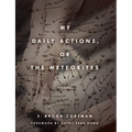 My Daily Actions, or the Meteorites - Paperback