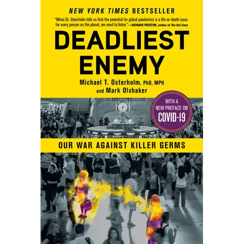 Deadliest Enemy: Our War Against Killer Germs - Paperback