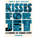 Kisses for Jet: A Coming-Of-Gender Story - Paperback