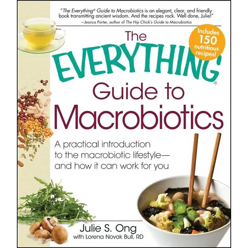The Everything Guide to Macrobiotics - Paperback