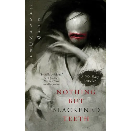 Nothing But Blackened Teeth - Paperback