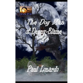 The Dog Man of Denny-Blaine - Paperback