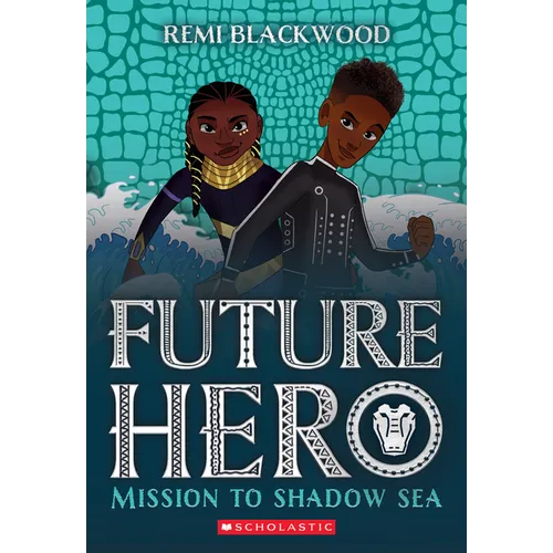 Mission to Shadow Sea (Future Hero #2): Volume 2 - Paperback
