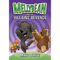 Mellybean and the Villains' Revenge - Paperback