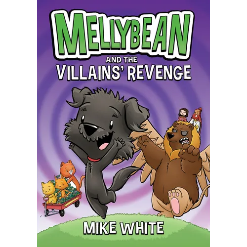 Mellybean and the Villains' Revenge - Paperback