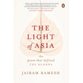 The Light of Asia: The Poem That Defined the Buddha - Hardcover
