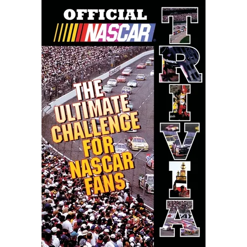 Official NASCAR Trivia: The Ultimate Challenge for NASCAR Fans - Paperback