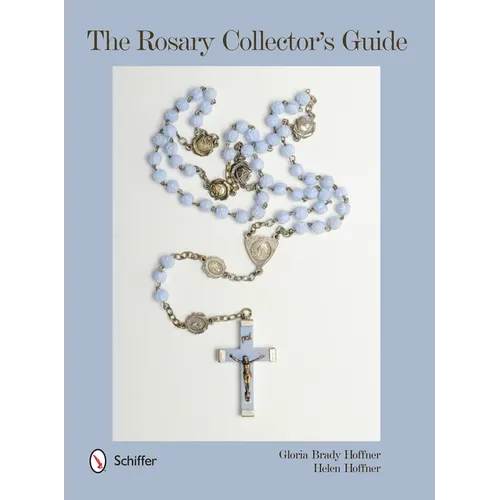 The Rosary Collector's Guide - Hardcover