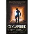 Conspired: The Evil One Shall Not Live Again - Paperback